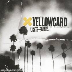 Yellowcard : Lights and Sounds